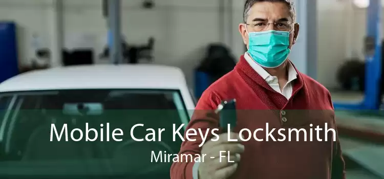Mobile Car Keys Locksmith Miramar - FL