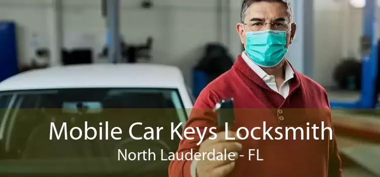 Mobile Car Keys Locksmith North Lauderdale - FL