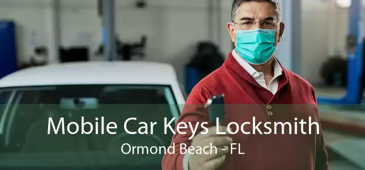 Mobile Car Keys Locksmith Ormond Beach - FL