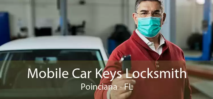 Mobile Car Keys Locksmith Poinciana - FL
