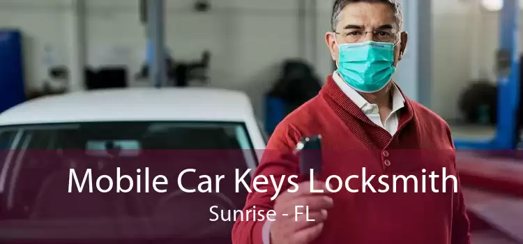 Mobile Car Keys Locksmith Sunrise - FL