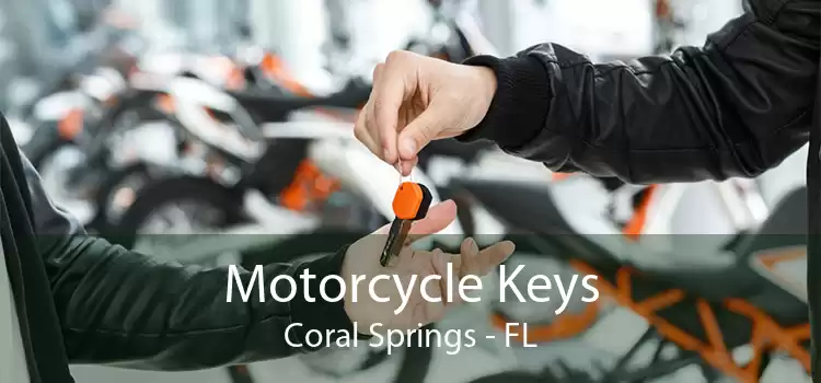 Motorcycle Keys Coral Springs - FL