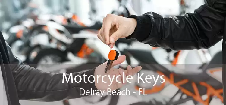 Motorcycle Keys Delray Beach - FL