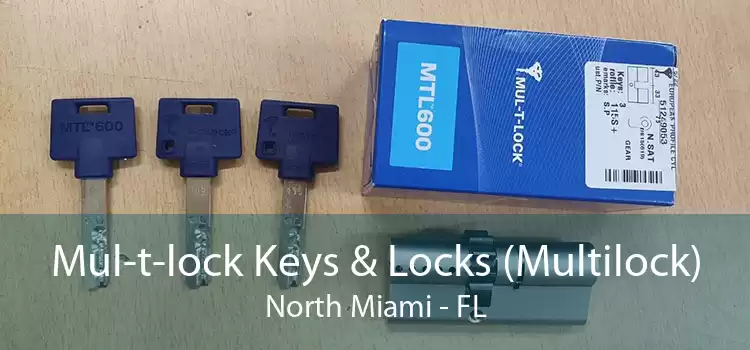 Mul-t-lock Keys & Locks (Multilock) North Miami - FL
