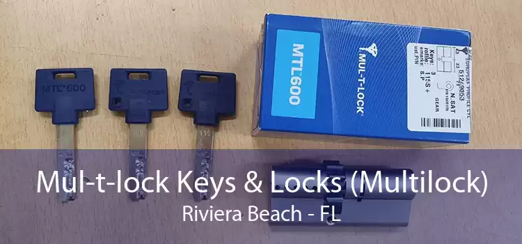 Mul-t-lock Keys & Locks (Multilock) Riviera Beach - FL