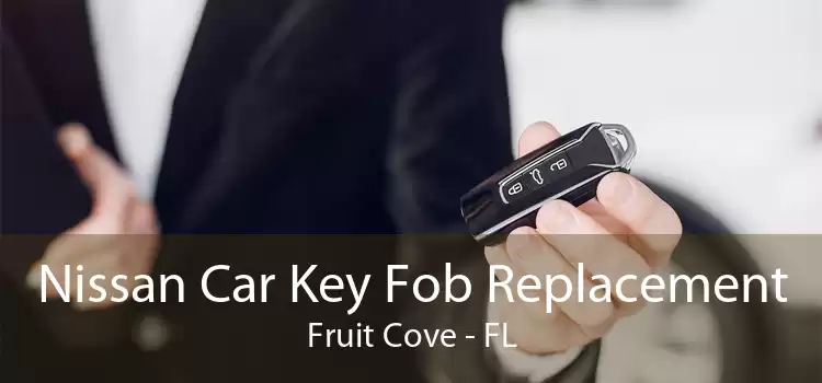 Nissan Car Key Fob Replacement Fruit Cove - FL