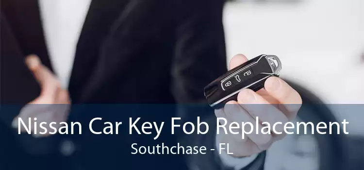 Nissan Car Key Fob Replacement Southchase - FL