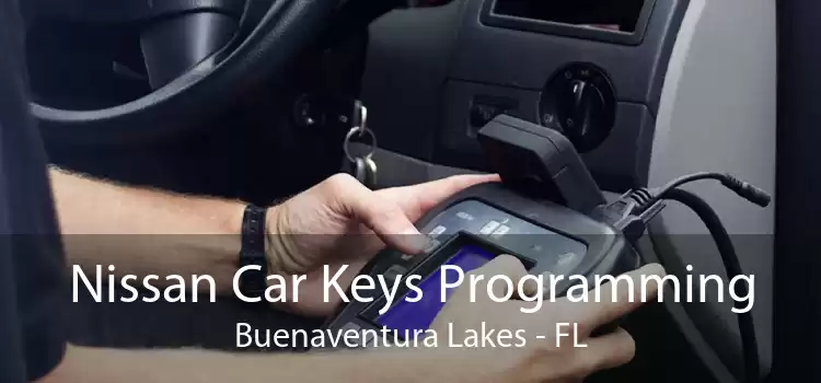 Nissan Car Keys Programming Buenaventura Lakes - FL