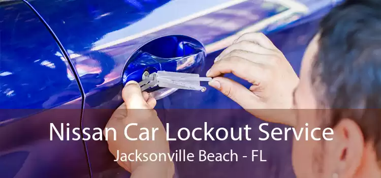 Nissan Car Lockout Service Jacksonville Beach - FL