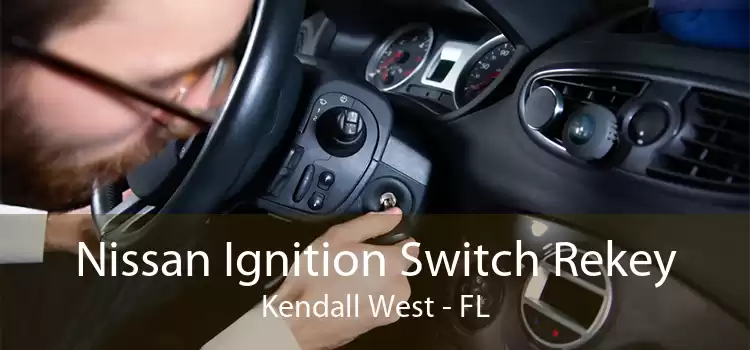 Nissan Ignition Switch Rekey Kendall West - FL