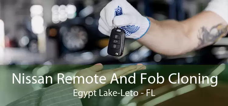 Nissan Remote And Fob Cloning Egypt Lake-Leto - FL