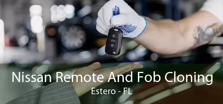 Nissan Remote And Fob Cloning Estero - FL