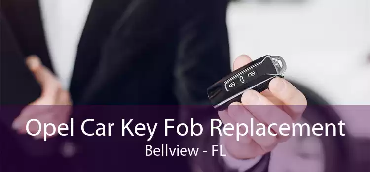 Opel Car Key Fob Replacement Bellview - FL