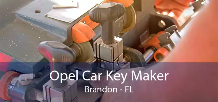 Opel Car Key Maker Brandon - FL