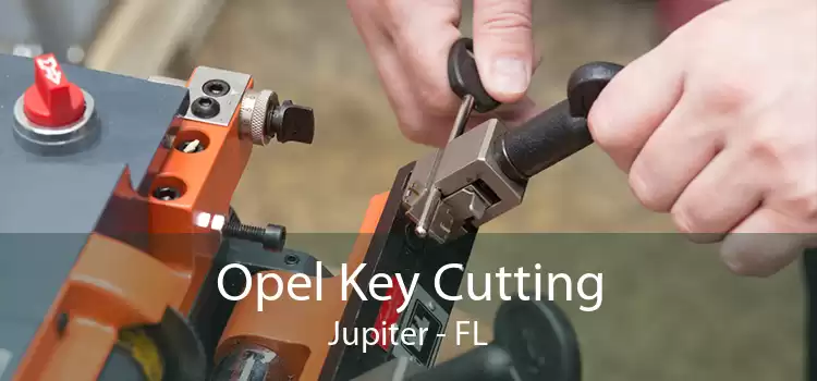 Opel Key Cutting Jupiter - FL