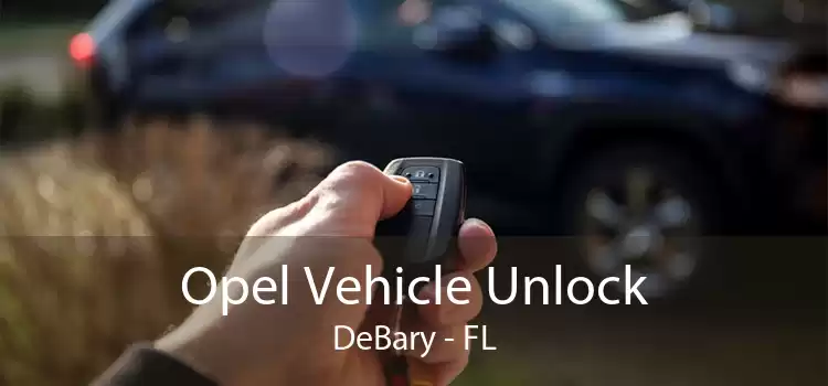 Opel Vehicle Unlock DeBary - FL