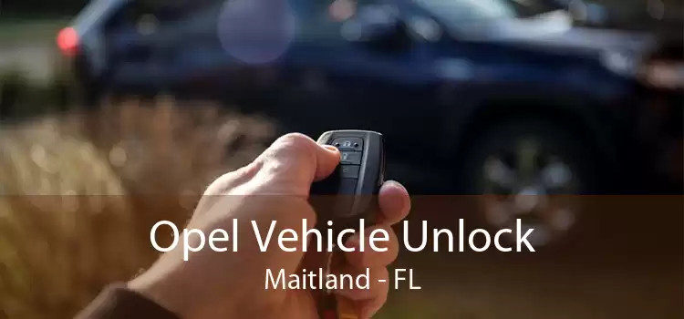 Opel Vehicle Unlock Maitland - FL