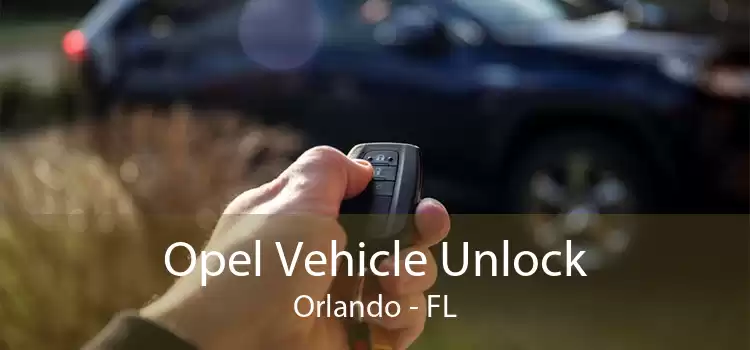 Opel Vehicle Unlock Orlando - FL