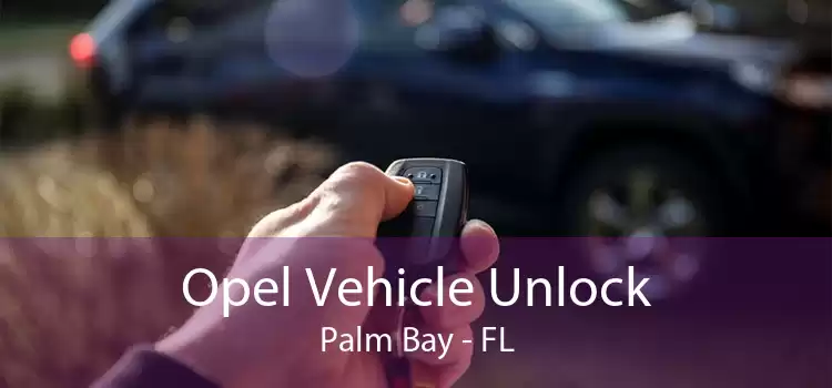 Opel Vehicle Unlock Palm Bay - FL