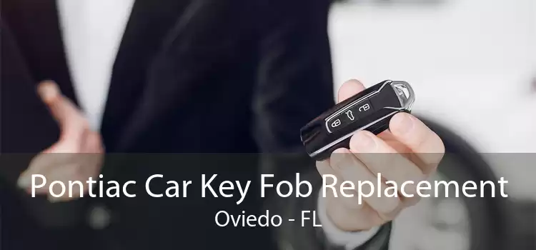 Pontiac Car Key Fob Replacement Oviedo - FL