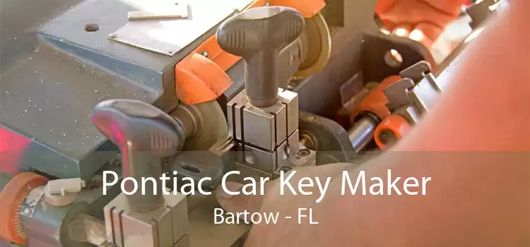 Pontiac Car Key Maker Bartow - FL