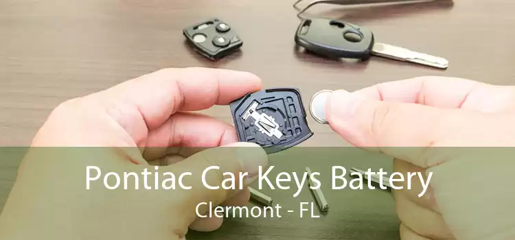 Pontiac Car Keys Battery Clermont - FL