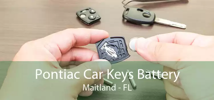 Pontiac Car Keys Battery Maitland - FL