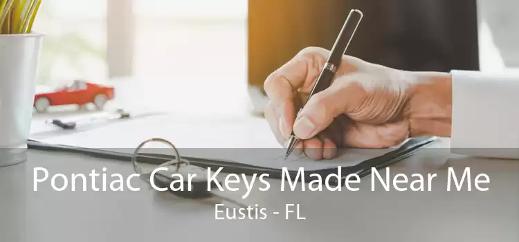 Pontiac Car Keys Made Near Me Eustis - FL