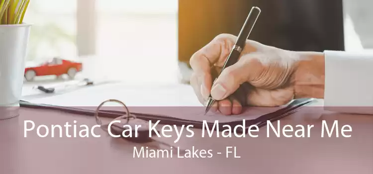 Pontiac Car Keys Made Near Me Miami Lakes - FL
