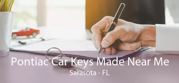 Pontiac Car Keys Made Near Me Sarasota - FL