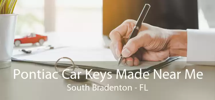 Pontiac Car Keys Made Near Me South Bradenton - FL