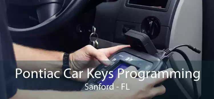 Pontiac Car Keys Programming Sanford - FL