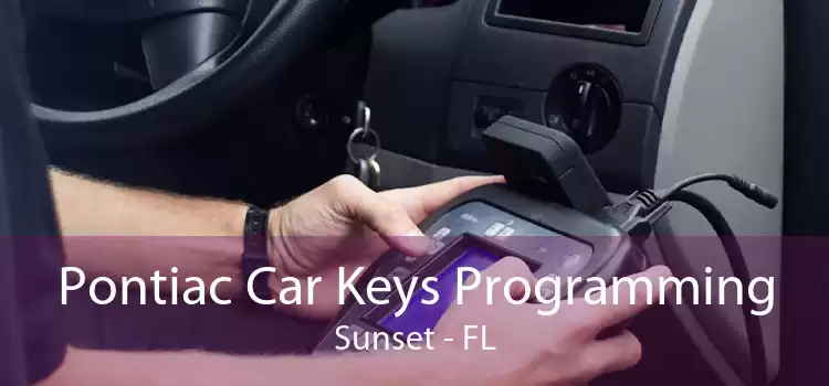Pontiac Car Keys Programming Sunset - FL