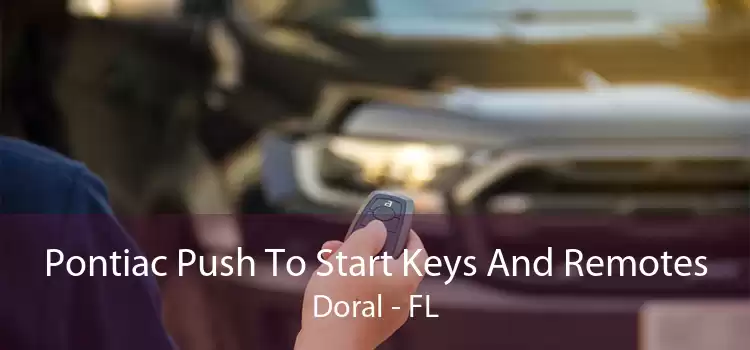 Pontiac Push To Start Keys And Remotes Doral - FL
