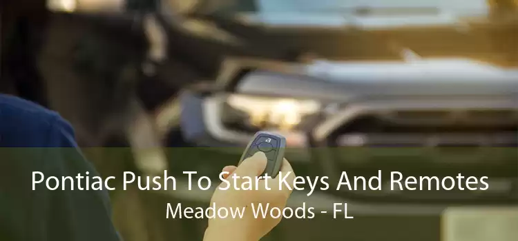 Pontiac Push To Start Keys And Remotes Meadow Woods - FL