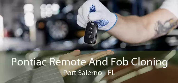 Pontiac Remote And Fob Cloning Port Salerno - FL