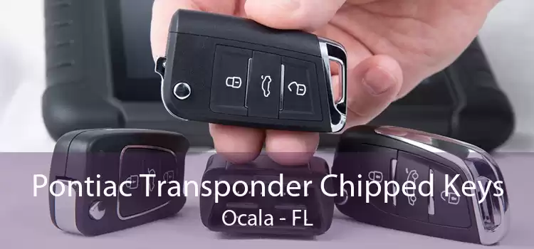 Pontiac Transponder Chipped Keys Ocala - FL