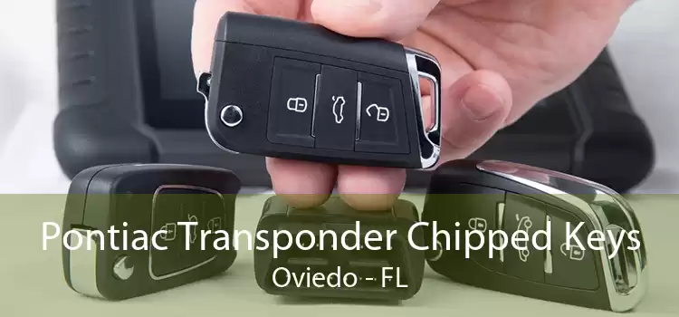 Pontiac Transponder Chipped Keys Oviedo - FL