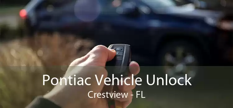 Pontiac Vehicle Unlock Crestview - FL