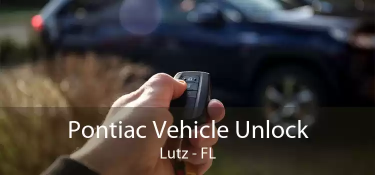 Pontiac Vehicle Unlock Lutz - FL