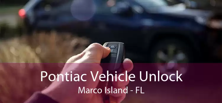 Pontiac Vehicle Unlock Marco Island - FL