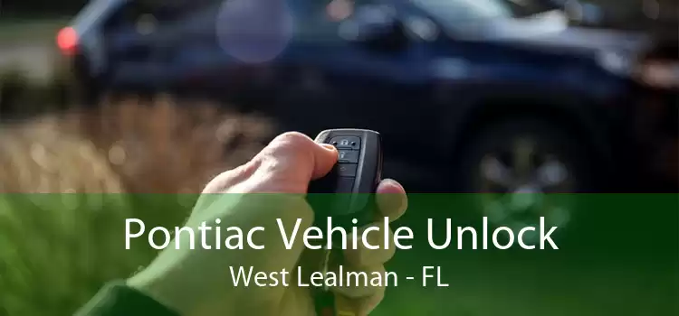 Pontiac Vehicle Unlock West Lealman - FL