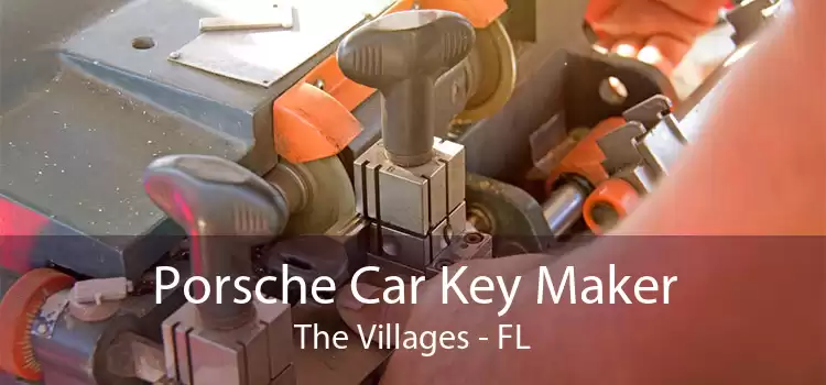 Porsche Car Key Maker The Villages - FL