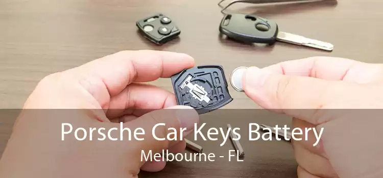 Porsche Car Keys Battery Melbourne - FL