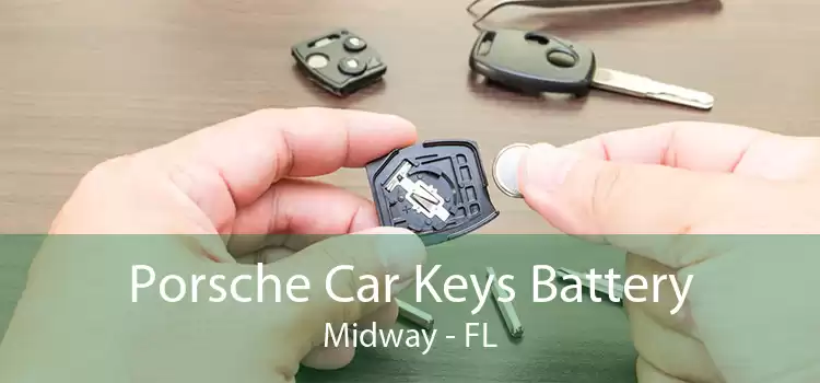 Porsche Car Keys Battery Midway - FL