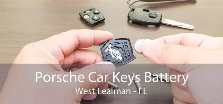 Porsche Car Keys Battery West Lealman - FL
