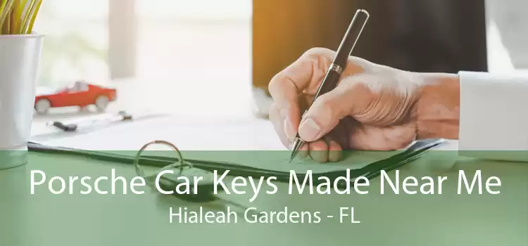 Porsche Car Keys Made Near Me Hialeah Gardens - FL