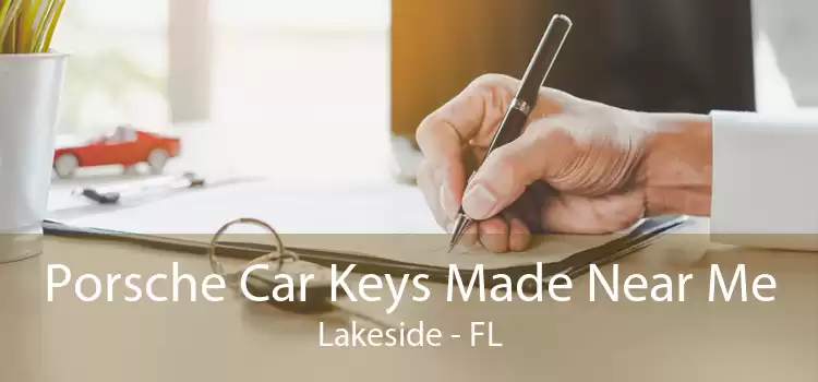 Porsche Car Keys Made Near Me Lakeside - FL