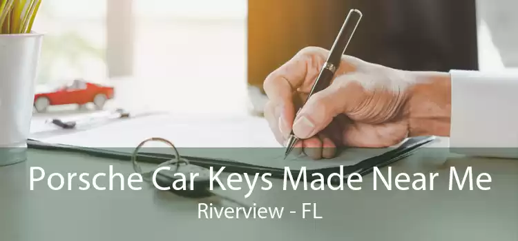 Porsche Car Keys Made Near Me Riverview - FL