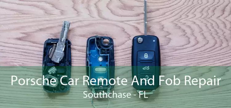 Porsche Car Remote And Fob Repair Southchase - FL